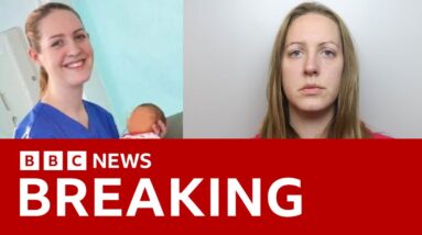UK nurse Lucy Letby found guilty of murdering seven babies - BBC News