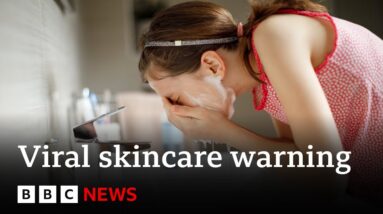 Skincare: Warning over children using 'dangerous' viral products | BBC News