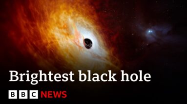 Brightest and hungriest black hole ever detected | BBC News