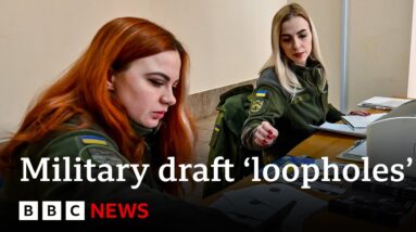 Ukraine looking to close military conscription loopholes | BBC News