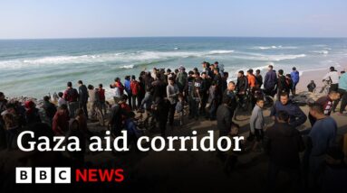 Gaza maritime aid corridor to begin at weekend, says European Commission chief | BBC News