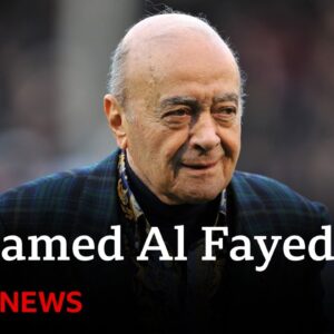 Sixty-five more women tell BBC of sexual abuse by Mohamed Al Fayed | BBC News