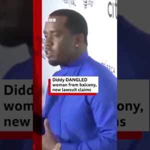 Diddy accused of dangling woman from balcony in new lawsuit. #Diddy #SeanCombs #BBCNews