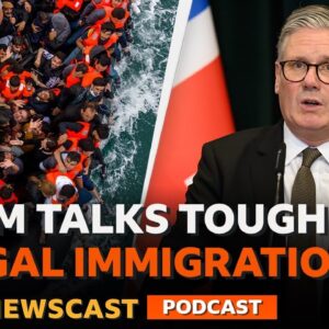 What are the UK Prime Minister Keir Starmer's plans for illegal immigration? | BBC Newscast