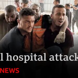 International condemnation of Israel as double strike on Gaza hospital kills at least 20 | BBC News