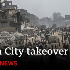 World leaders condemn Israel's plan for Gaza City takeover | BBC News
