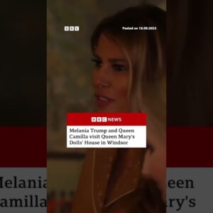 Melania Trump and Queen Camilla visit dolls’ house. #RoyalFamily #MelaniaTrump #BBCNews