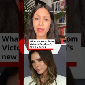 What we learnt from Victoria Beckham’s new TV series. #VictoriaBeckham #Netflix #BBCNews