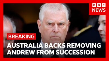 Australia backs removing Andrew from royal line of succession | BBC News
