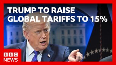 Donald Trump to raise global tariffs to 15% after 'anti-American' Supreme Court verdict | BBC News