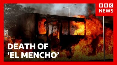 Violence in Mexico after death of drug lord 'El Mencho' | BBC News
