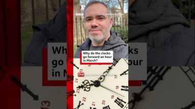 Why do the clocks go forward an hour in March? #BritishSummerTime #BBCNews