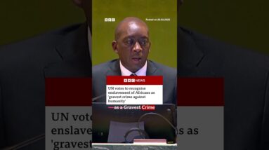 UN votes to recognise enslavement of Africans as 'gravest crime against humanity'. #Africa #BBCNews