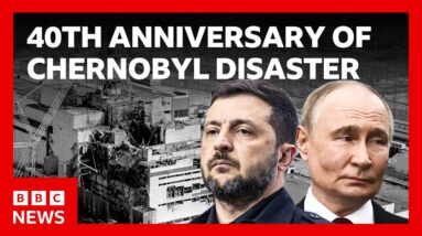 Ukraine accuses Russia of 'nuclear terrorism' on 40th anniversary of Chernobyl | BBC News