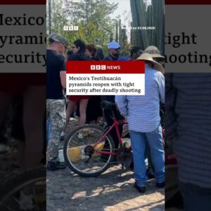 Mexico's Teotihuacán pyramids reopen with tight security after deadly shooting. #BBCNews