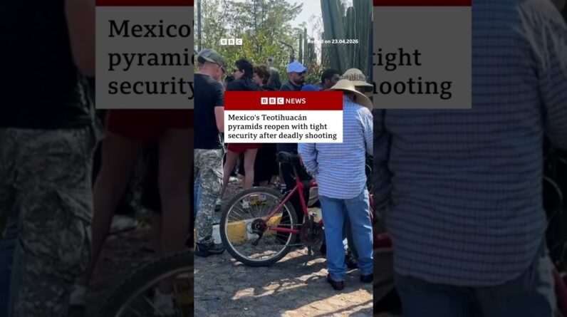 Mexico's Teotihuacán pyramids reopen with tight security after deadly shooting. #BBCNews