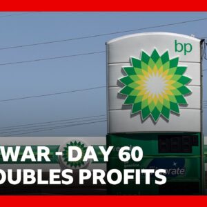 BP doubles profits on day 60 of Iran War | BBC News