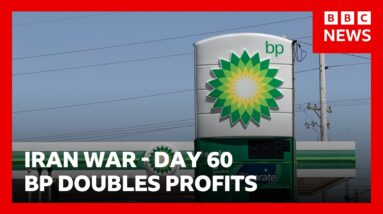 BP doubles profits on day 60 of Iran War | BBC News