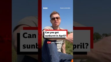 Can you get sunburnt in April? #Sunburn #BBCWeather #BBCNews