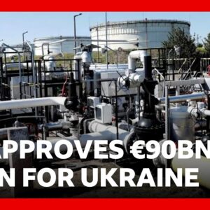 EU approves €90bn loan for Ukraine | BBC News