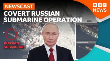 UK calls out Putin over covert Russian submarine operation | BBC Newscast