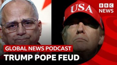 Has Trump's feud with Pope Leo crossed a line with Catholics? | Global News Podcast