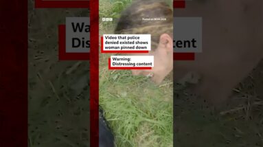 Video that police denied existed shows woman pinned down. #BBCNews