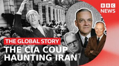 Why America’s CIA coup in Iran haunts both countries - The Global Story podcast, BBC World Service