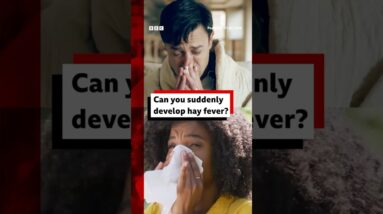 Can you suddenly develop hay fever? #HayFever #BBCNews