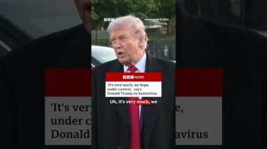 'It's very much, we hope, under control,'  says Donald Trump on hantavirus. #BBCNews