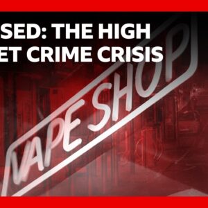 Exposed: The High Street Crime Crisis | BBC News