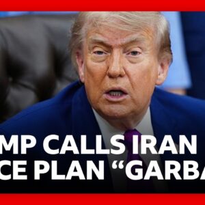 Trump calls Iran peace plan “garbage” and says ceasefire is “on life support” | BBC News