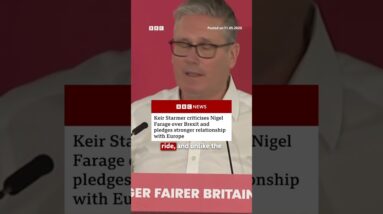 PM Keir Starmer pledged stronger ties with the EU as he attacked Nigel Farage over Brexit. #BBCNews
