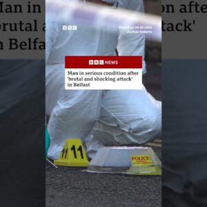 Man in serious condition after 'brutal and shocking attack' in Belfast. #Belfast #BBCNews