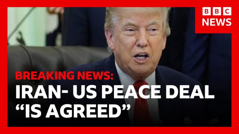 Trump declares deal with Iran agreed and lifts blockade of strait of Hormuz | BBC News