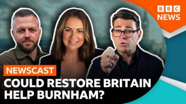 By-Electioncast: Could Restore Britain Help Andy Burnham Win? | BBC Newscast
