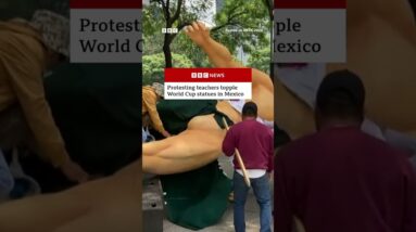 Protesting teachers topple World Cup statues in Mexico in row over wages. #Mexico #WorldCup #BBCNews