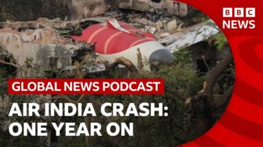 Air India crash victims demand answers | Global News Podcast