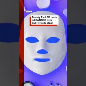 Beauty Pie LED mask ad banned over misleading anti-wrinkle claim. #BeautyPie #Skincare #BBCNews