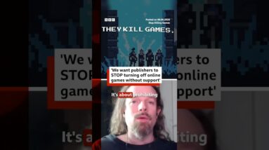 Stop Killing Games: 'We're fighting to STOP publishers turning off online games forever'. #BBCNews
