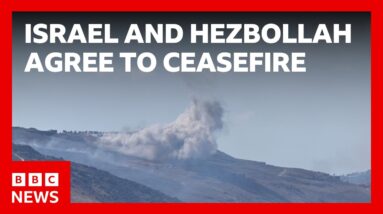 Israel and Hezbollah agree to ceasefire as continued strikes in Lebanon reported | BBC News