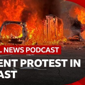 How a Belfast knife attack led to violent protest | Global News Podcast