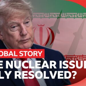 How to stop Iran from building a nuclear weapon | The Global Story