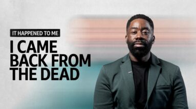 I Came Back from the Dead | It Happened To Me