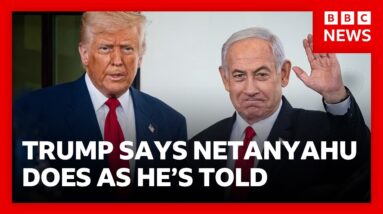 Trump tells BBC:  “If I tell Netanyahu to do something he does it” | BBC News
