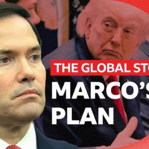 What does US Secretary of State Marco Rubio want? | The Global Story