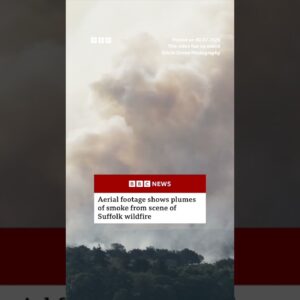 Aerial footage shows plumes of smoke from scene of wildfire in Suffolk, UK. #Wildfire #BBCNews