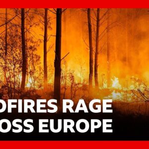 Firefighters battle to contain France and Spain wildfires as thousands evacuated | BBC News