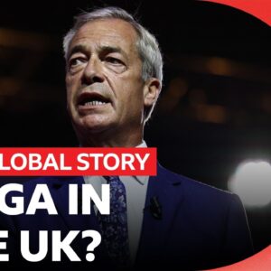 Can MAGA politics be exported to the UK? | The Global Story