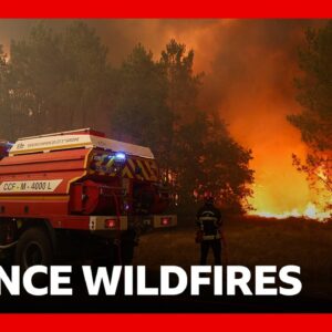 France evacuates 20,000 as wildfires spread in south-west | BBC News